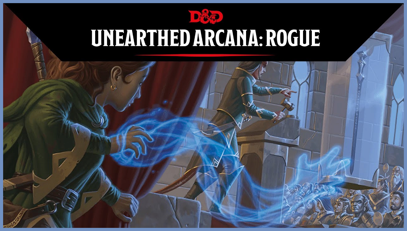 Dungeons Dragons Unearthed Arcana Playtest Stumbles With Rogues