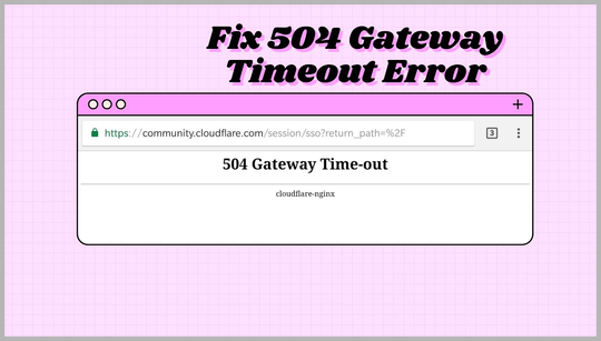 How to fix Minecraft error code 504