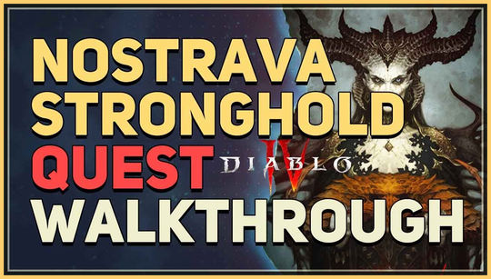 How to beat the Diablo 4 Nostrava Stronghold