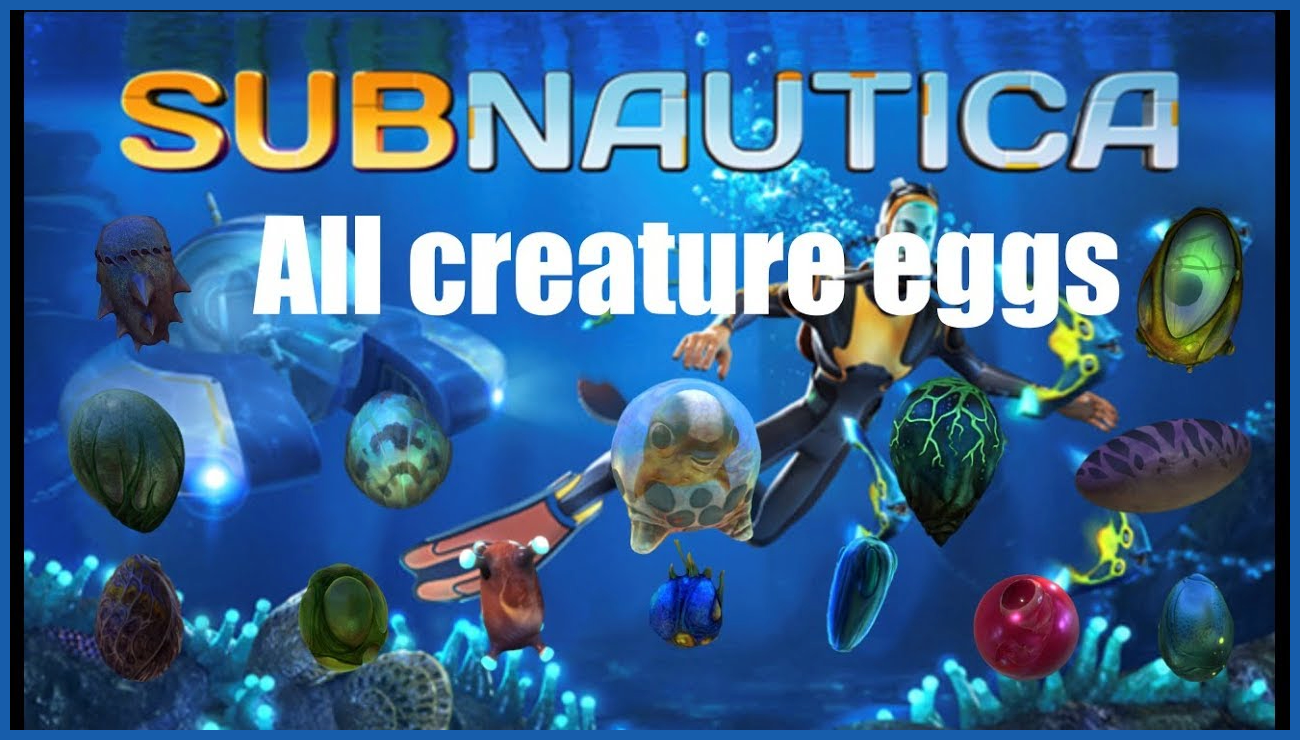 Subnautica Creature’s eggs explained