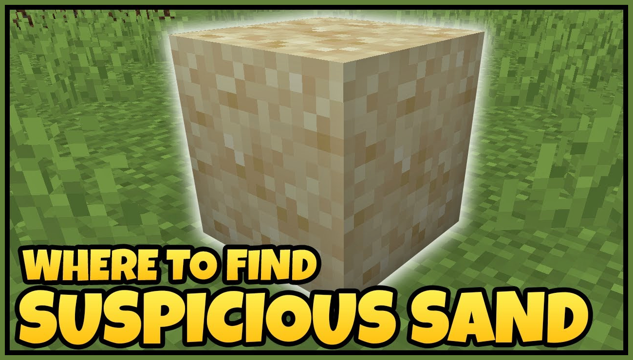 How To Loot Suspicious Sand In Minecraft