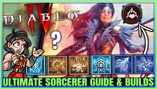 Diablo 4 Sorcerer class guide