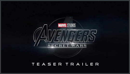 Avengers Secret Wars release date rumours and news