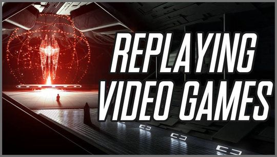 Why do some people replay games?