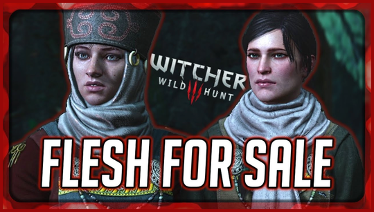 The Witcher 3 Flesh For Sale quest guide