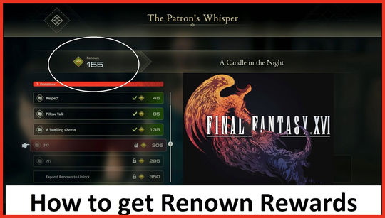 Final Fantasy 16 Renown Rewards and how to unlock them