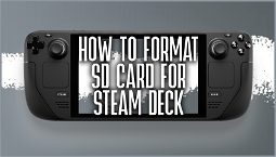 How to format an SD card for Steam Deck