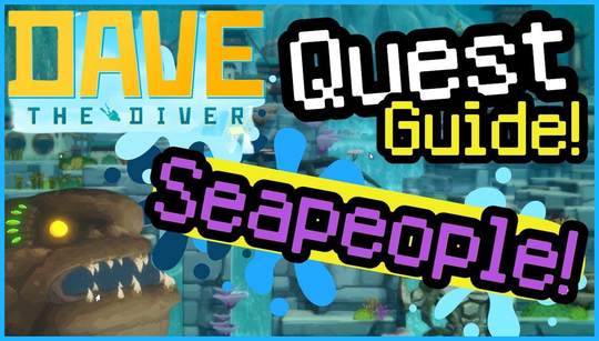 How to complete Dave The Diver's quests – The Sea People