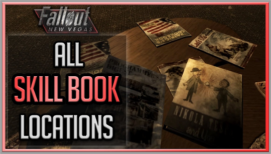 All Fallout: New Vegas skill books locations