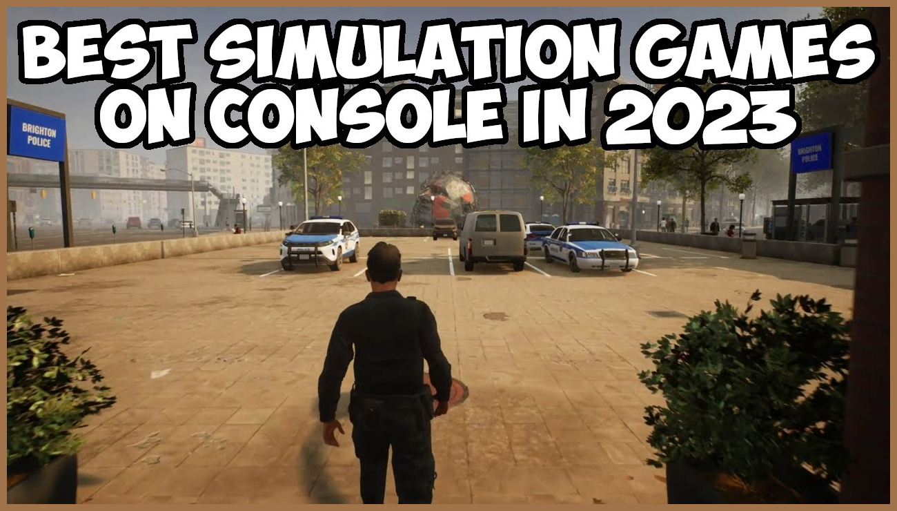 Best simulation games on PS4 and PS5 2023