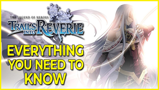 Trails Into Reverie combat system explained