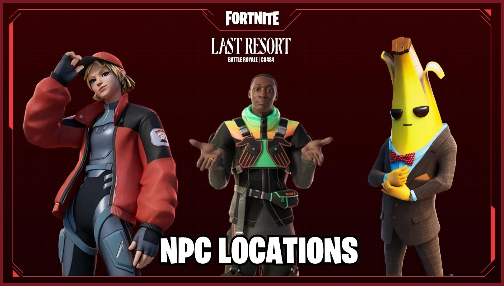 best npcs in fortnite chapter 5 season 4