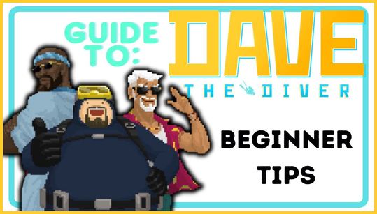Best tips for Dave the Diver