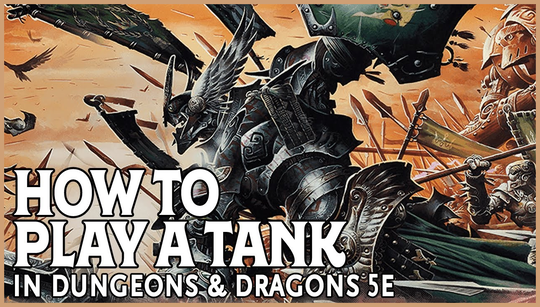 D&D 5e tank guide