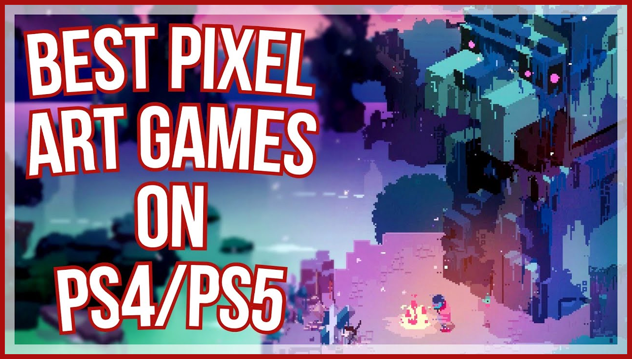 The best games with pixel art on PS4, PS5 2023