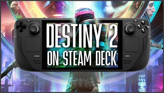 Here’s how to play Destiny 2 on the Steam Deck Here’s how to play Destiny 2 on the Steam Deck