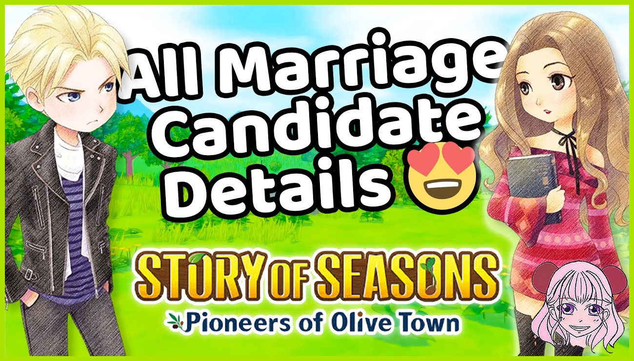 Story Of Seasons: Pioneers Of Olive Town Heiratskandidaten Story of Seasons: Pioneers of Olive Town dating and marriage explained