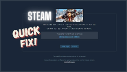 Why Steam keeps asking your age